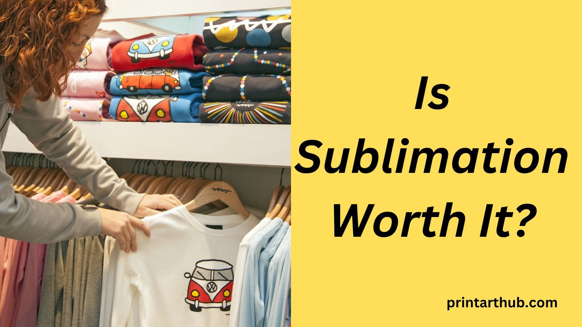 Is Sublimation Worth It